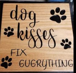 Dog Kisses Sign