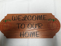 Welcome To Our Home Pumpkins Sign